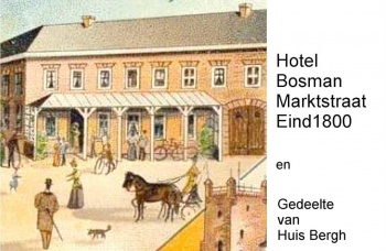 Hotel Bosman marktstraat eind 1800.jpg