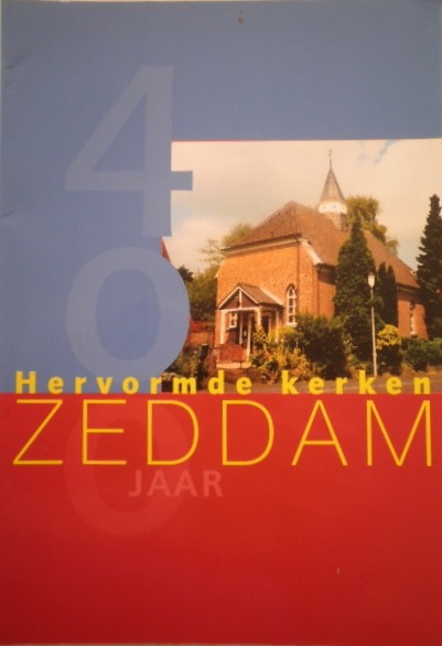 Bestand:Hervormde kerken Zeddam 400 jaar.jpg